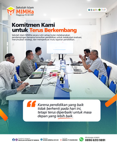 Sekolah Islam MIMHa Perkuat Mutu Pendidikan melalui Pendampingan Rutin Bersama Konsultan
